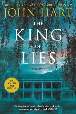 The King of Lies by John Hart