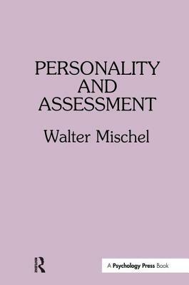 Personality and Assessment by Walter Mischel