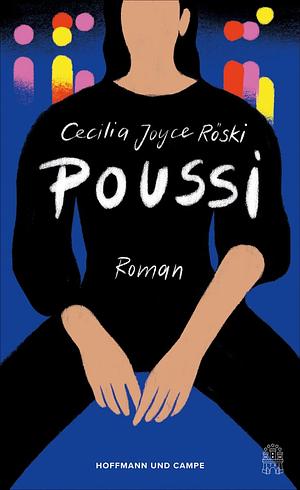 Poussi by Cecilia Joyce Röski