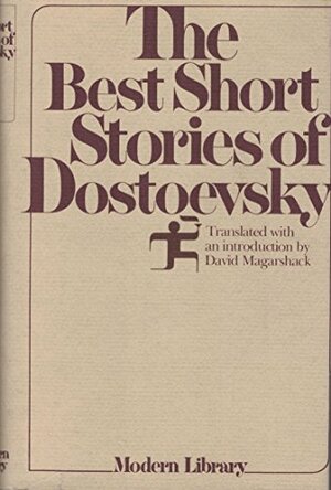 The Best Short Stories of Dostoyevsky by 