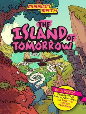 The Island of Tomorrow (Geometry) by Jonathan Litton