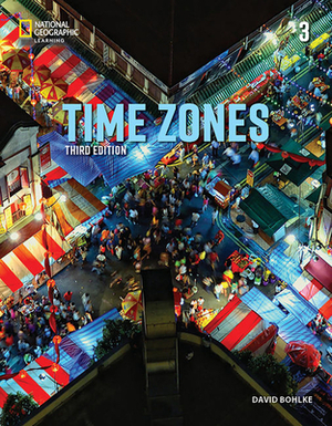 Time Zones 3 with Online Practice by David Bohlke