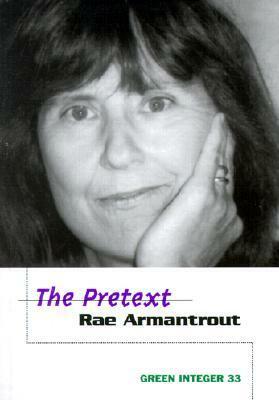 The Pretext by Rae Armantrout