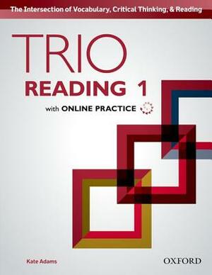 Trio Reading 1 Student Book by Kate Adams