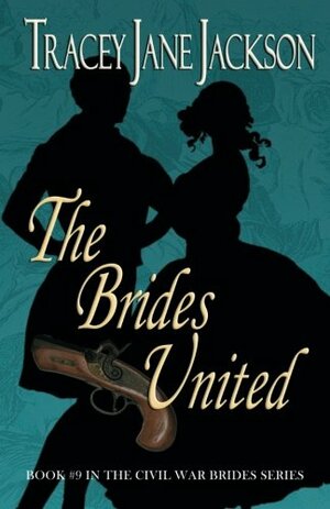 The Brides United by Tracey Jane Jackson