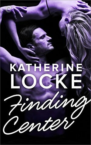 Finding Center by Katherine Locke