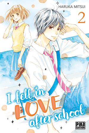 I fell in love after school tome 2 by Haruka Mitsui