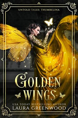 Golden Wings by Laura Greenwood
