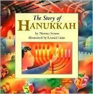 The Story of Hanukkah by Leonid Gore, Norma Simon