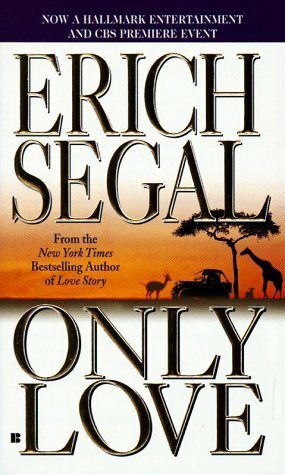 Only Love by Erich Segal