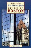 The Boston Globe Guide to Boston by Gerald Morris, Jerry Morris