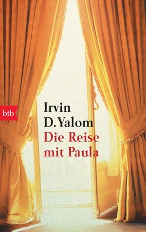 Die Reise mit Paula by Irvin D. Yalom