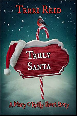 Truly Santa by Terri Reid