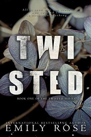 Twisted by Emily Rose