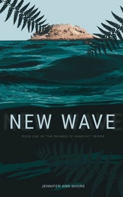 New Wave by Jennifer Ann Shore