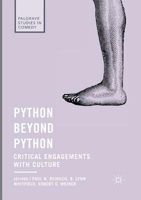 Python Beyond Python: Critical Engagements with Culture by 