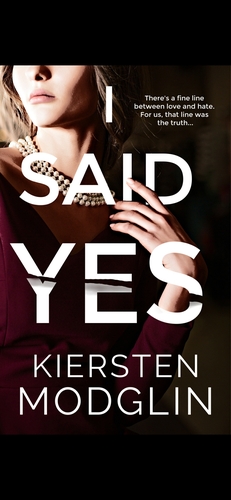 I Said Yes by Kiersten Modglin