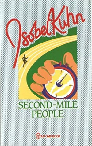 Second Mile People by Isobel Kuhn