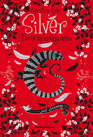 Silver - trzecia księga snów  by Kerstin Gier