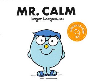 Mr. Calm by Adam Hargreaves