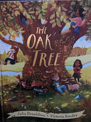 The Oak Tree by Julia Donaldson