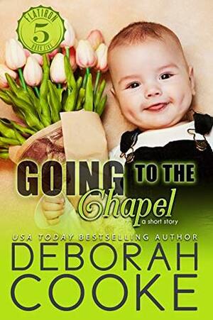 Going to the Chapel by Deborah Cooke