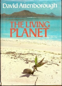 The Living Planet by David Attenborough