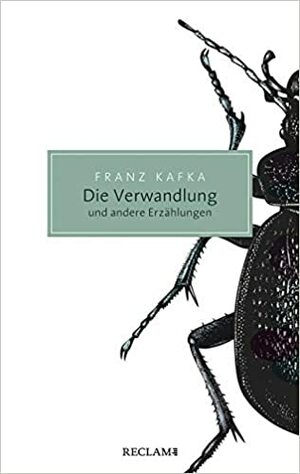 Die Verwandlung und andere Erzählungen by Franz Kafka