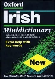 The Oxford Irish Minidictionary by Valerie Grundy