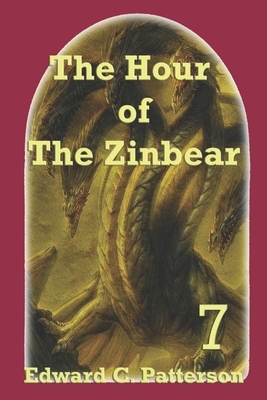 The Hour of the Zinbear by Edward C. Patterson