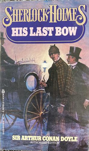 His Last Bow by Arthur Conan Doyle