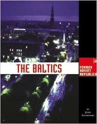 The Baltics by John F. Grabowski