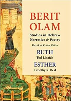 Berit Olam: Ruth and Esther by Tod Linafelt, Timothy Beal