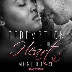 Redemption of the Heart Lib/E by Moni Boyce, Moni Boyce