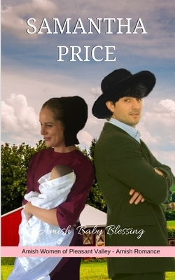 Amish Baby Blessing: Amish Romance by Samantha Price