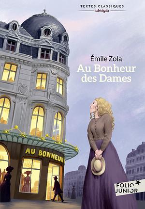 Au Bonheur des Dames by Émile Zola