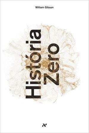 História Zero by Fábio Fernandes, William Gibson