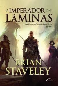 O Imperador das Lâminas by Brian Staveley
