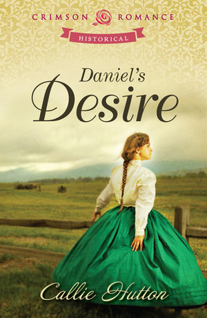 Daniel's Desire by Callie Hutton