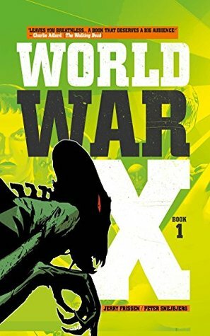 World War X - Vol. 1: Helius by Peter Snejbjerg, Jerry Frissen