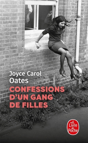 Confessions d'un gang de filles by Joyce Carol Oates