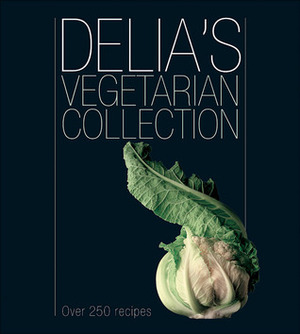 Delia's Vegetarian Collection by Delia Smith