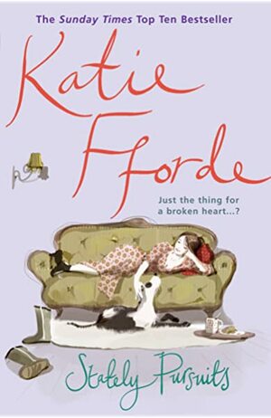 Stately Pursuits by Katie Fforde
