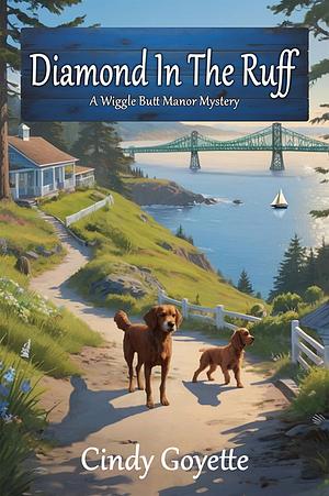 Diamond in the Ruff by Cindy Goyette