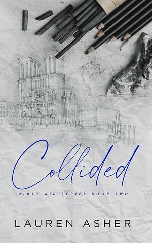 Collided by Lauren Asher