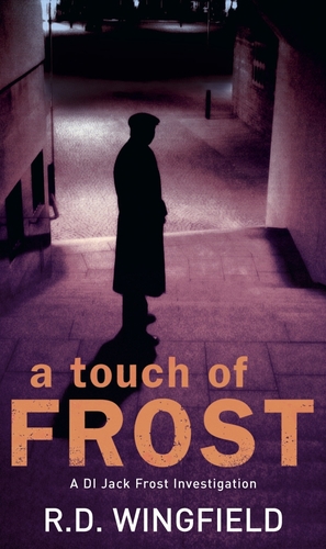 A Touch of Frost by R.D. Wingfield