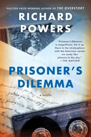 Prisoner's Dilemma by Richard Powers