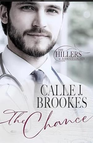 The Chance by Calle J. Brookes