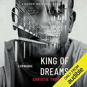 King of Dreams by Christie Thompson