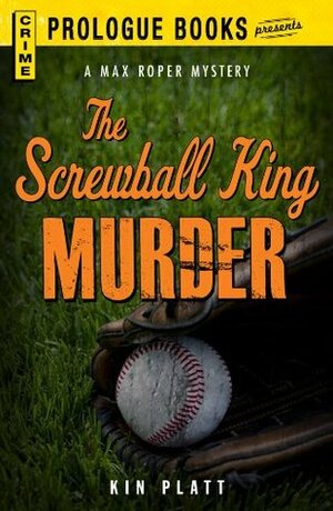 The Screwball King Murder by Kin Platt